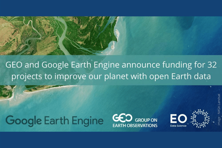 GEO and Google Earth Engine projects announced
